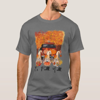 Det är Fall Y'all Pumpkins Three Gnomes Farm Lastb T Shirt