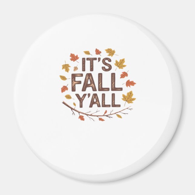 Det är Fall Y'all Retro Classic Design Magnet (Framsidan)