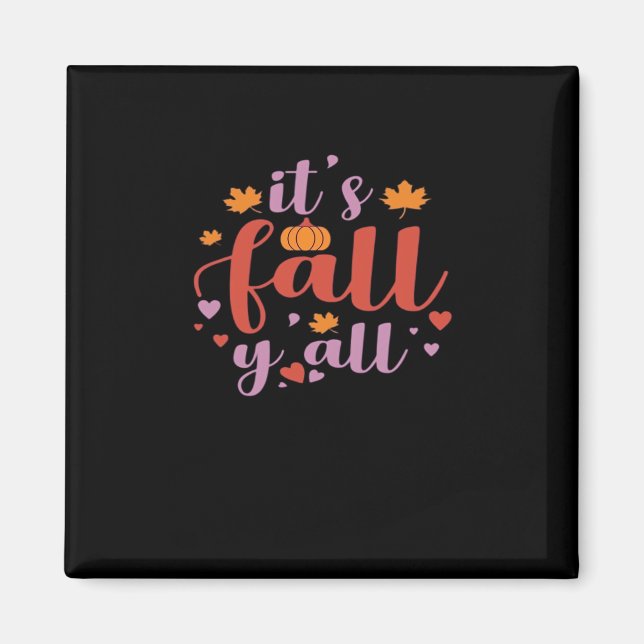 Det är Fall Y'all Retro Classic Magnet (Framsidan)