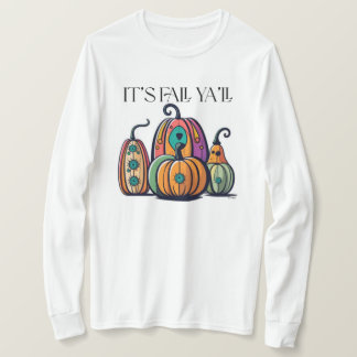 Det är Fall Ya'll T Shirt