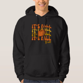 Det är Fall Y'all Thanksgiving Manar Hoodie