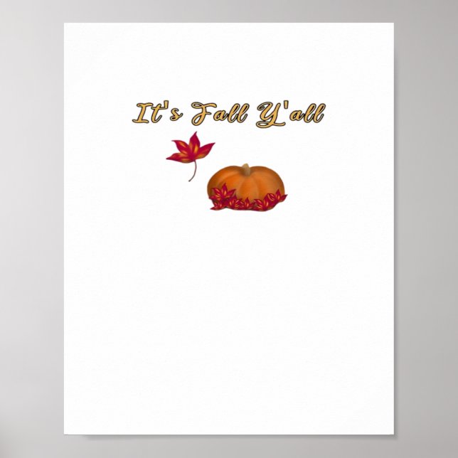 Det är Fall Y'all Unique Graphic Poster (Framsidan)