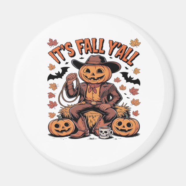 Det är Fall Y'all Western Cowboy Pumpkin Halloween Magnet (Framsidan)