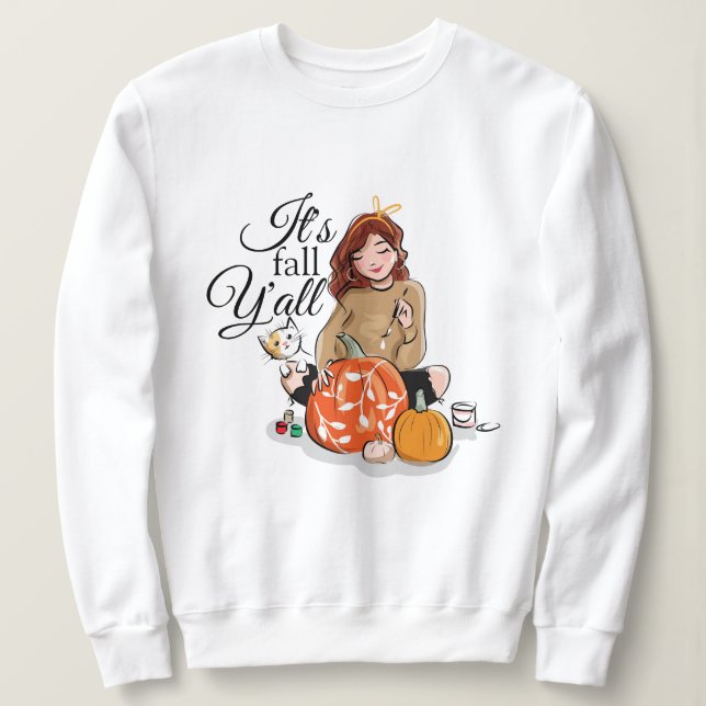 Det är Fall Y's all sweatshirt T Shirt (Design framsida)