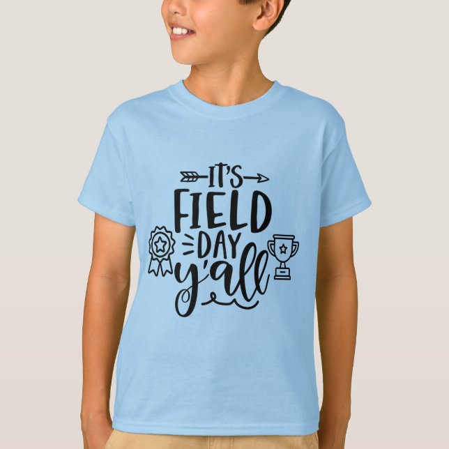 Det är Fält Day Y'all School T-Shirt (Framsida)