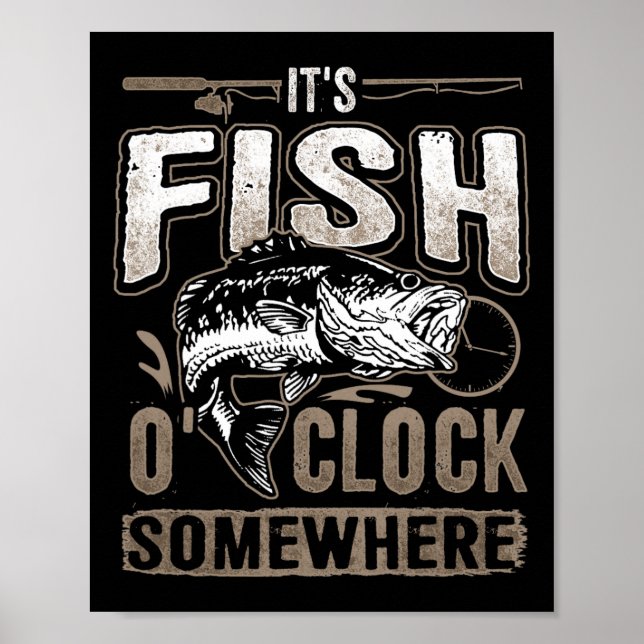 Det är Fisk o'clock Någonstans-roligt Fiske  Poster (Framsidan)