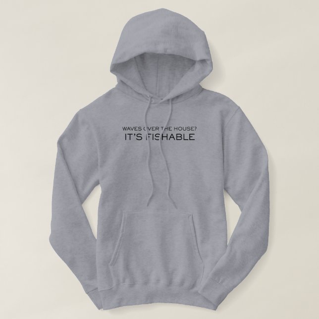 Det är Fiskbart Roligt Fiske Hoodie (Design framsida)