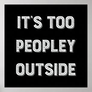 Det är för folk utanför. poster