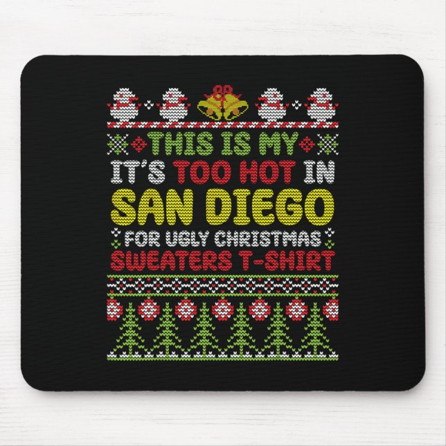 Det är för Hett i San Diego Ugly Christma Musmatta (Framsidan)