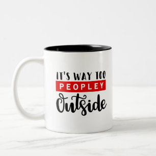 Det är för Peopley utanför Två-Tonad Mugg