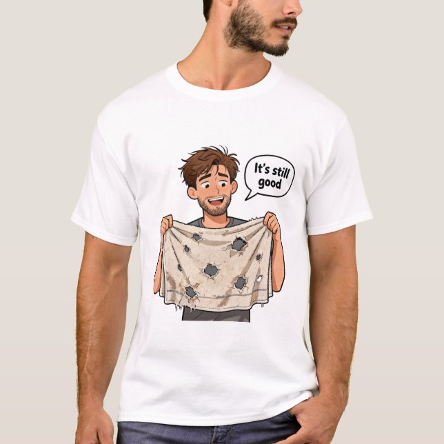 Det är fortfarande bra t shirt (Framsida)