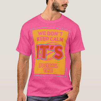 Det är fotbollstid t shirt