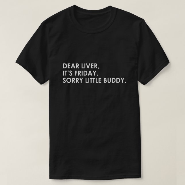DET ÄR FREDAG. SORRY LITTLE BUDDY TRÖJA (Design framsida)