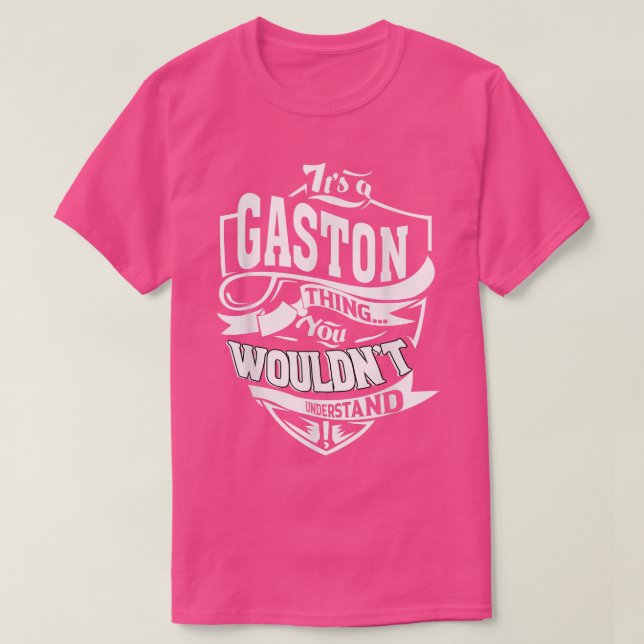 Det är Gaston Sak-gåvor 5444 T Shirt (Design framsida)
