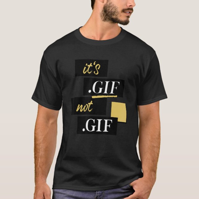 Det är Gif-inte Gif-filformatsrapportfil T Shirt (Framsida)