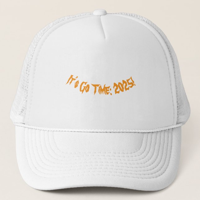 Det är Go Time 2025! Fetstig vit Snyggt - nyårskur Keps (Framsida)