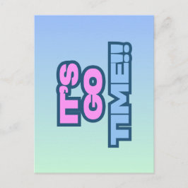 Det är Go Time Vykort