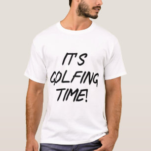Det är golftid! t shirt