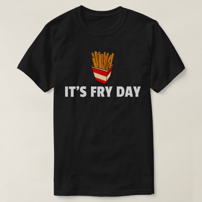 Det är grå Fransken Fries Etra Hett Fry T Shirt (Design framsida)