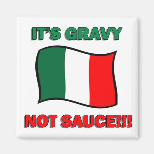 Det är Gravy, inte sås lustig italiensk Italien pi Magnet (Framsidan)