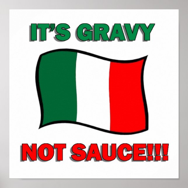 Det är Gravy, inte sås lustig italiensk Italien pi Poster (Framsidan)
