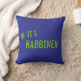 #Det är Habbenin Kudde
