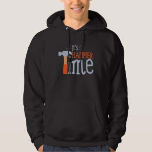 Det är Hammartid för hantverkande byggnadsarbetare Hoodie