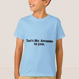 DET ÄR HERR FANTASTISK TILL DIG T-SHIRT