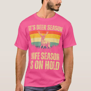 Det är Hjort Season-säsong på sparande T Shirt