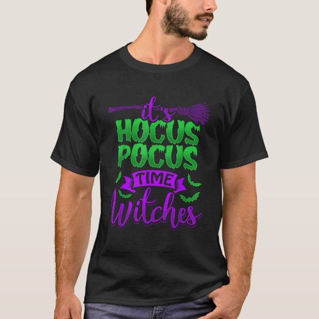 DET ÄR HOCUS POCUS TIME WITCHES Funny Scary Hallow T Shirt (Framsida)
