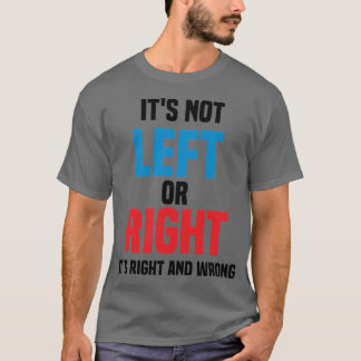 Det är Höger eller fel Manar-skjorta T Shirt