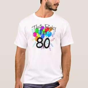 Det är höger I-förmiddag 80 - födelsedagen Tee Shirt