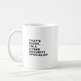 DET ÄR HÖGER, JAG ÄR CYBER SECURITY SPECIALIST KAFFEMUGG