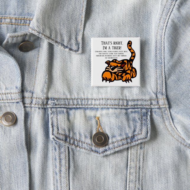 Det är höger, jag är en tiger knapp (In Situ)