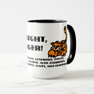 Det är höger, jag är en tiger mugg