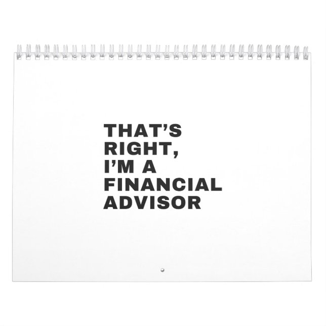 DET ÄR HÖGER, JAG ÄR FINANSIELL RÅDGIVARE KALENDER (Omslag)
