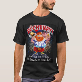 DET ÄR HOGMANAY! Ta fram whiskyn och skotska kakor T Shirt
