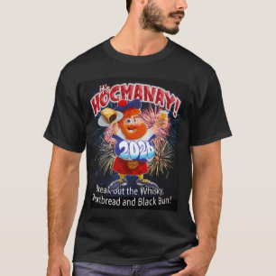 DET ÄR HOGMANAY! Ta fram whiskyn och skotska kakor T Shirt