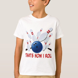 DET ÄR, HUR JAG RULLAR - BOWLINGSTREJKAN T-SHIRT