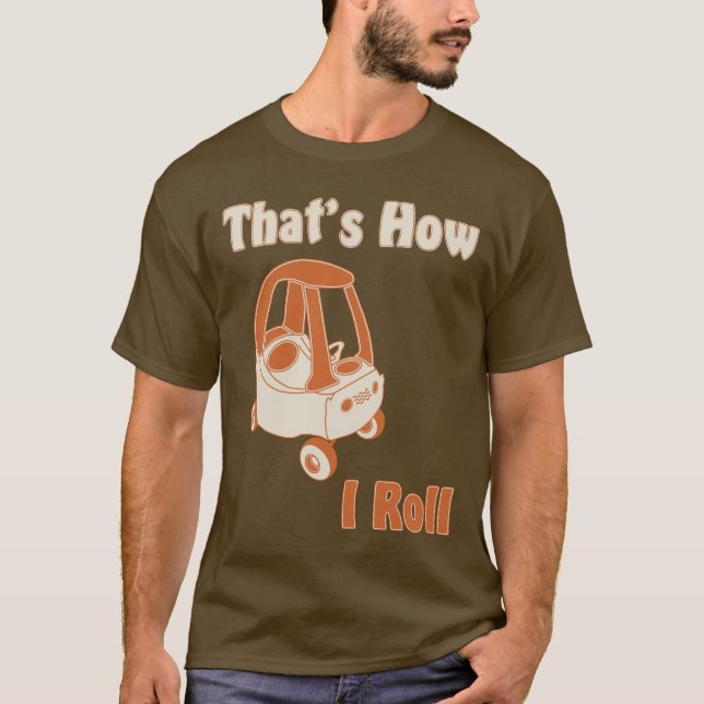 Det är hur jag rullar tee shirt (Framsida)