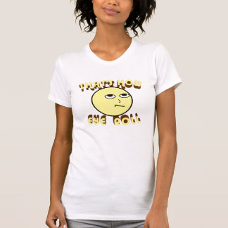 Det är hur ögarulle t shirt