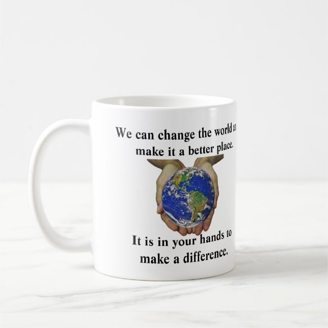 Det är i ert händer som en skillnad kan göras. kaffemugg (Vänster)