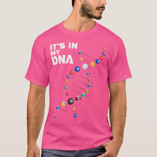 Det är i min Dna Bassäng Billiard T Shirt