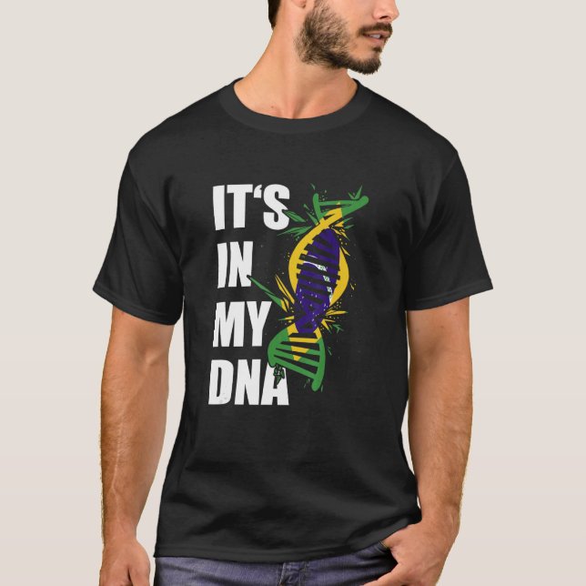 Det är i min DNA-brasilianska rötter Brasiliansk F T Shirt (Framsida)