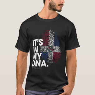 Det är i min Dna Dominican Republic Flagga Dominic T Shirt