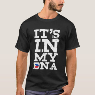 Det är i min Dna Filippinerna Filipino Flagga Wome T Shirt