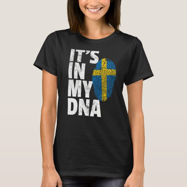 Det är i min DNA-Sverige, svenska Flagga Women T Shirt (Framsida)