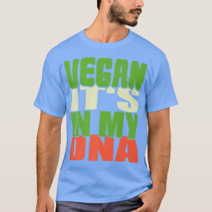 Det är i min DNA Vegan Animal Lover Vegetarian T Shirt