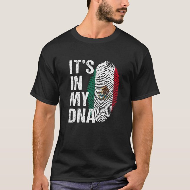 Det är i mitt DNA-mexikanska Pride mexico Flagga m T Shirt (Framsida)