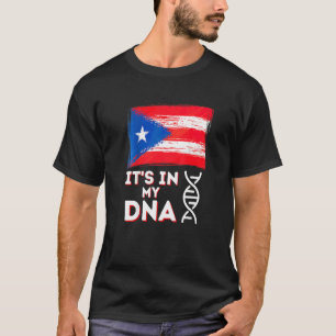 Det är i mitt DNA Puerto Rico Flagga Puertoricansk T Shirt